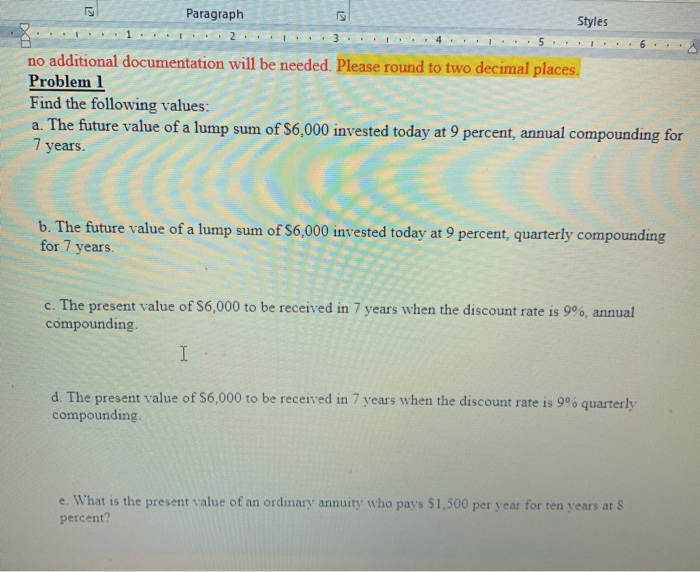  Paragraph Styles no additional documentation will be needed. Please round to