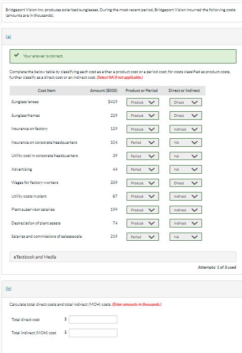  (a) Your answer is correct. Complate the balow tabla by classifying