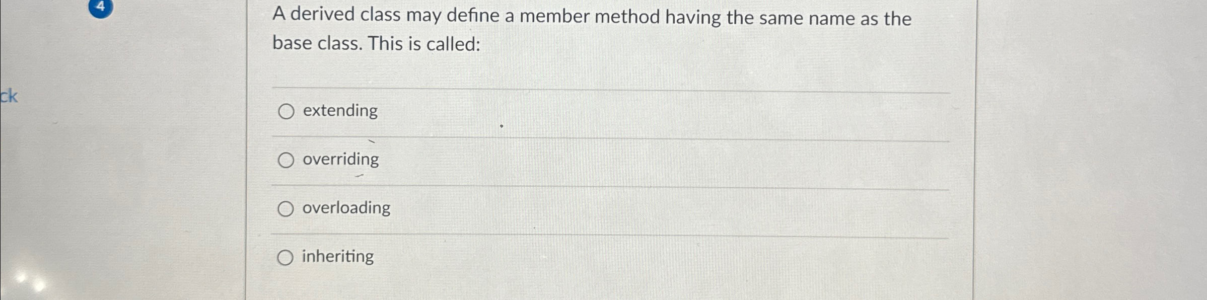  A derived class may define a member method having the same