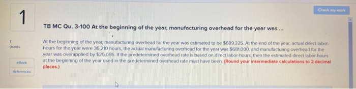  Check my work TB MC Qu. 3-100 At the beginning of