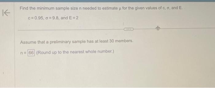  Find the minimum sample size n needed to estimate for the