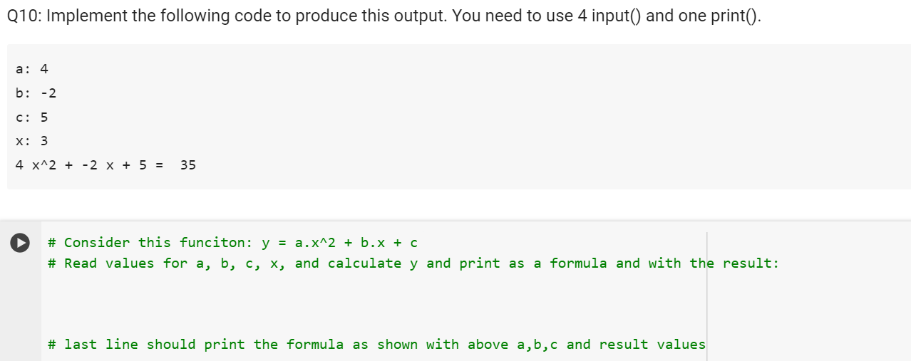  Q10: Implement the following code to produce this output. You need