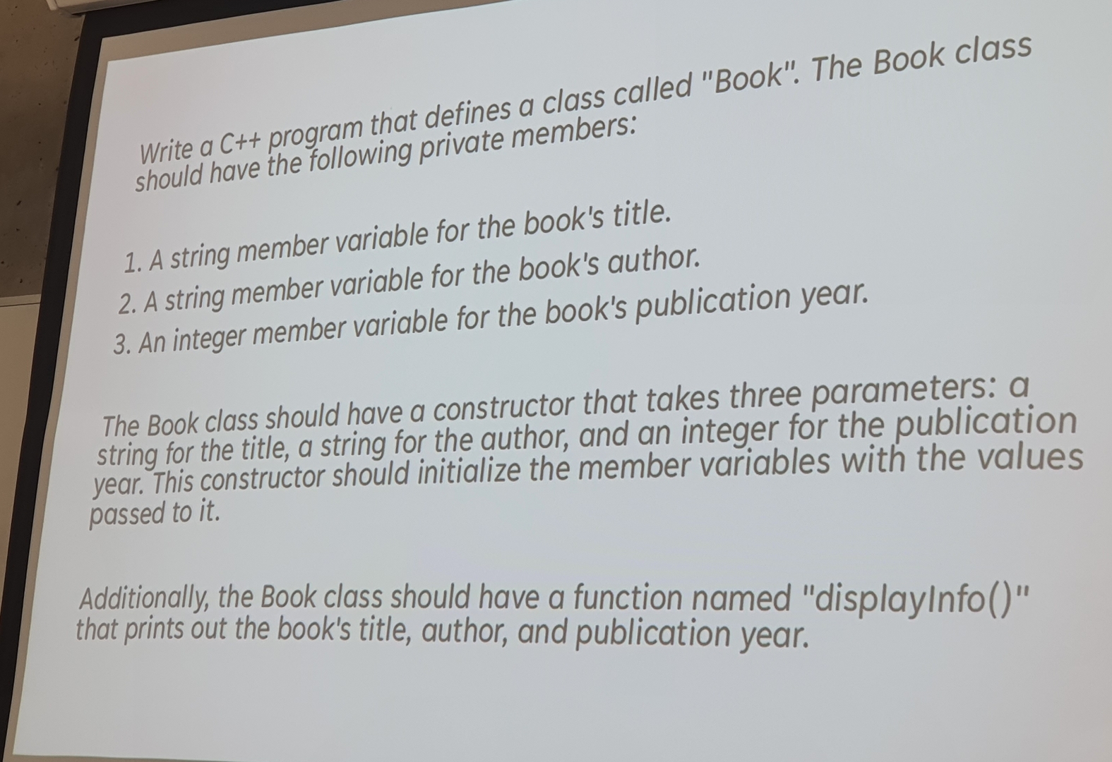 Write a C++ program that defines a class called "Book". The