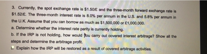  Please answer this in clear detailed way 3. Currently, the spot