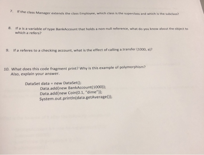  If the class Manager extends the class Employee, which class is