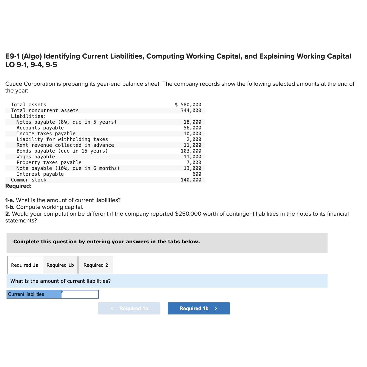  E9-1(Algo) Identifying Current Liabilities, Computing Working Capital, and Explaining Working Capital