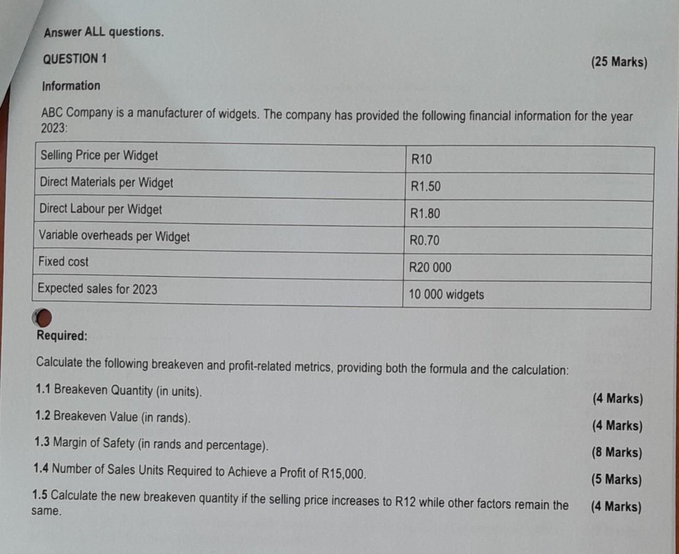 Answer ALL questions. QUESTION 1 (25 Marks) Information ABC Company is