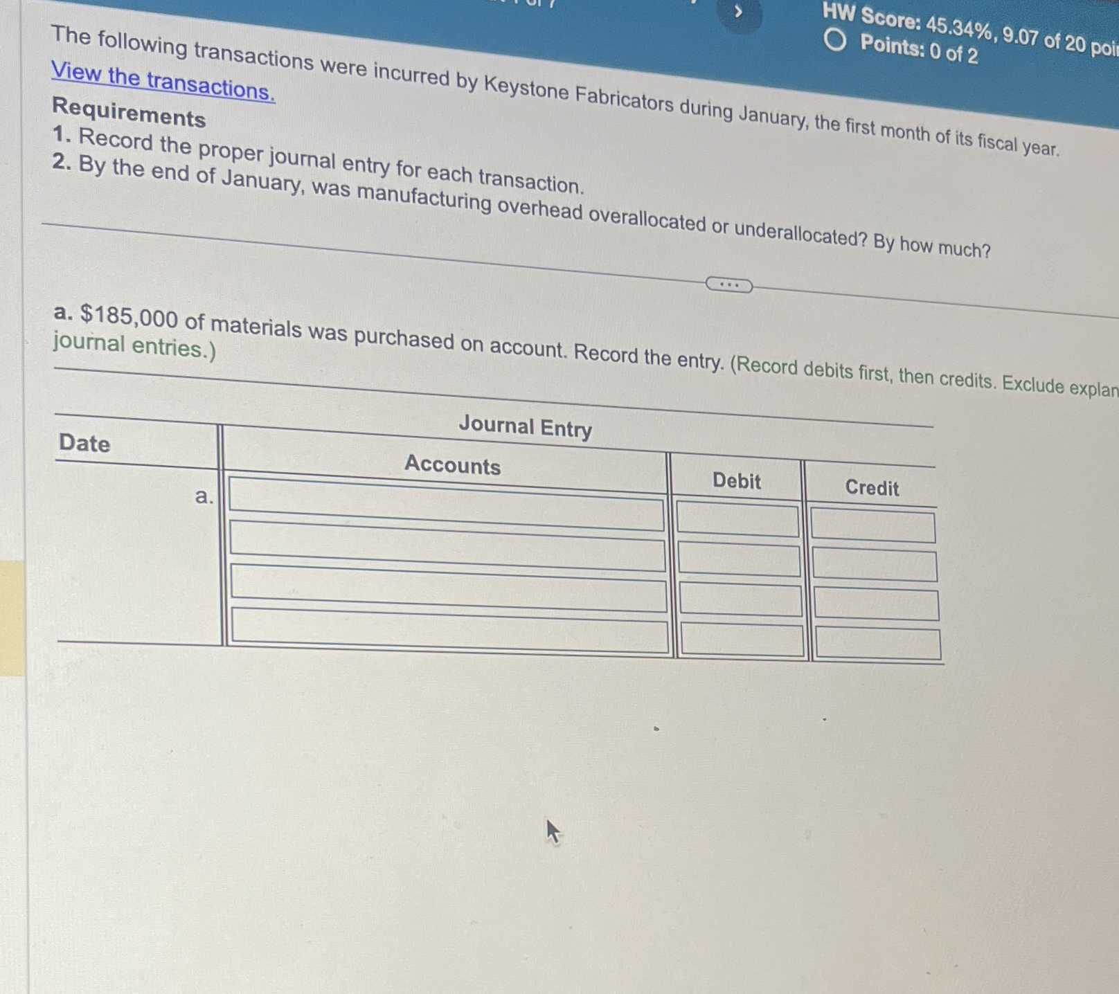 HW Score: 45.34%,9.07 of 20 poi Points: 0 of 2 The