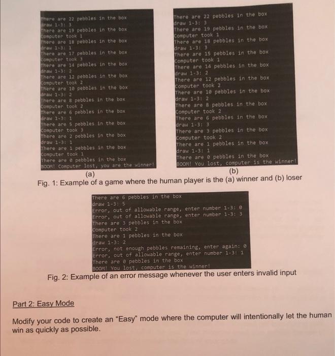 Part 1: Normal Mode You are required to develop a simple game