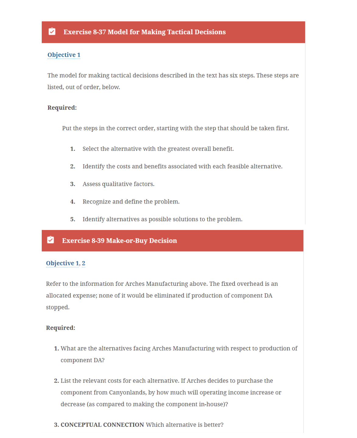 Exercise 8-37 Model for Making Tactical Decisions Objective 1 The model