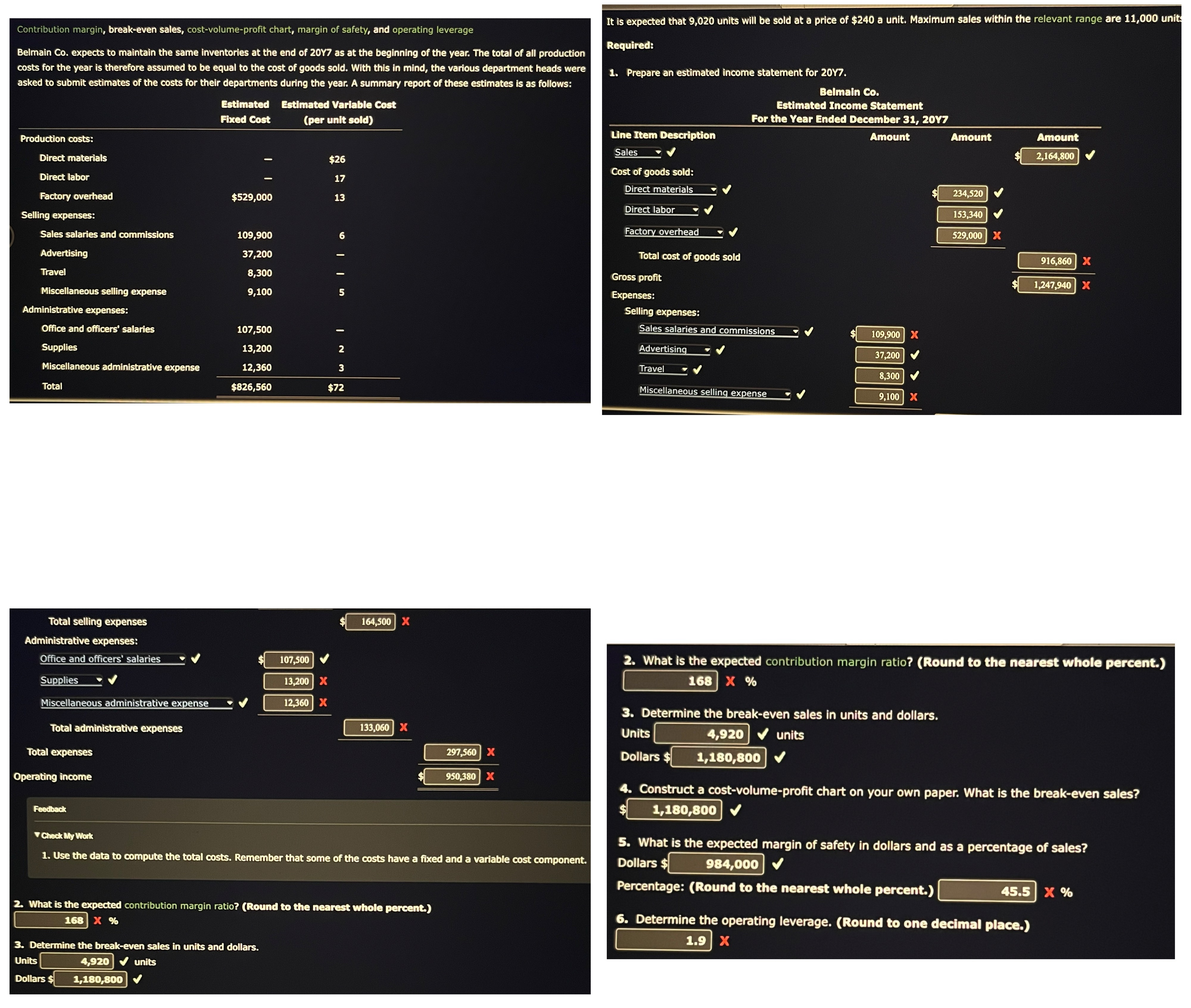  Belmain Co. expects to maintain the same inventories at the end