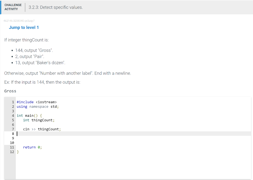 \begin{tabular}{l|l} CHALLENGE \\ ACTIVITY & 3.2.3: Detect specific values. \end{tabular} Jump
