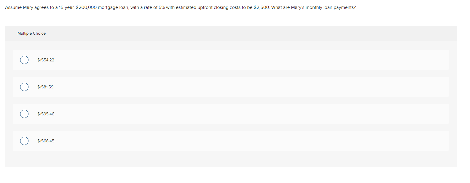  Multiple Choice $1554.22 $1581.59 $1595.46 $1566.45