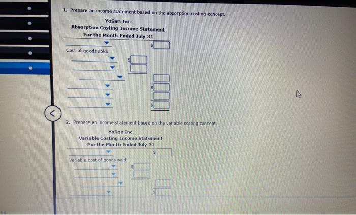 operations ended July 31, Yosan Inc. manufactured 12,400 flat panel televisions, of