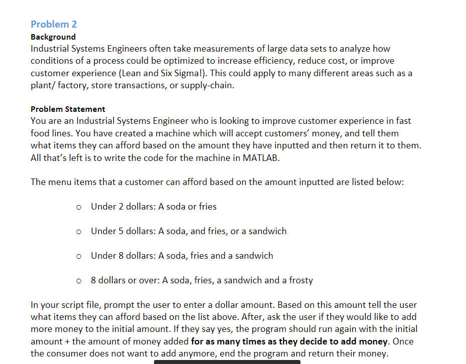  Using Matlab Problem 2 Background Industrial Systems Engineers often take measurements