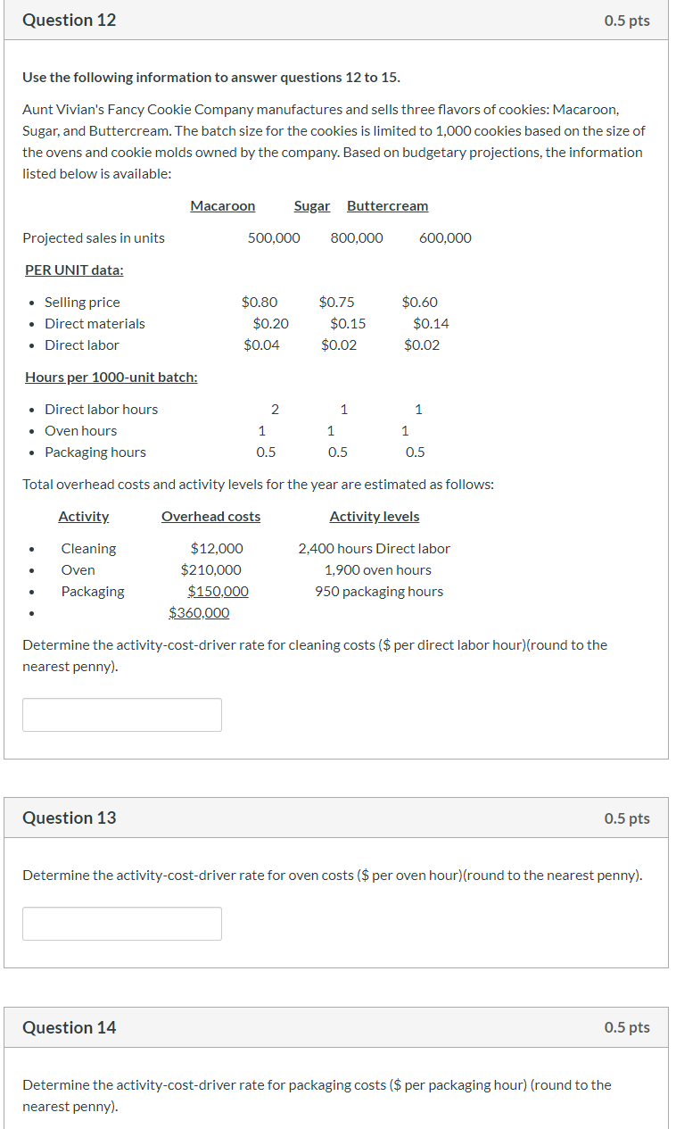  Question 15 Using the ABC system, for the sugar cookie compute