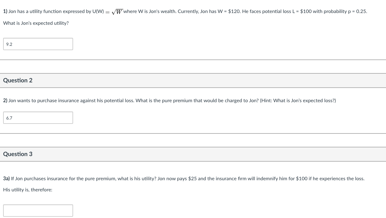 I ONLY NEED NUMBER 3 PLEASE! 1) Jon has a utility function