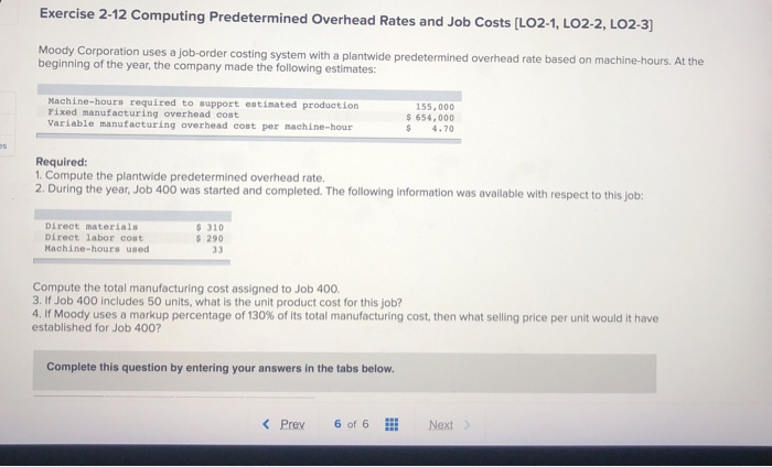  Exercise 2-12 Computing Predetermined Overhead Rates and Job Costs [LO2-1, LO2-2,