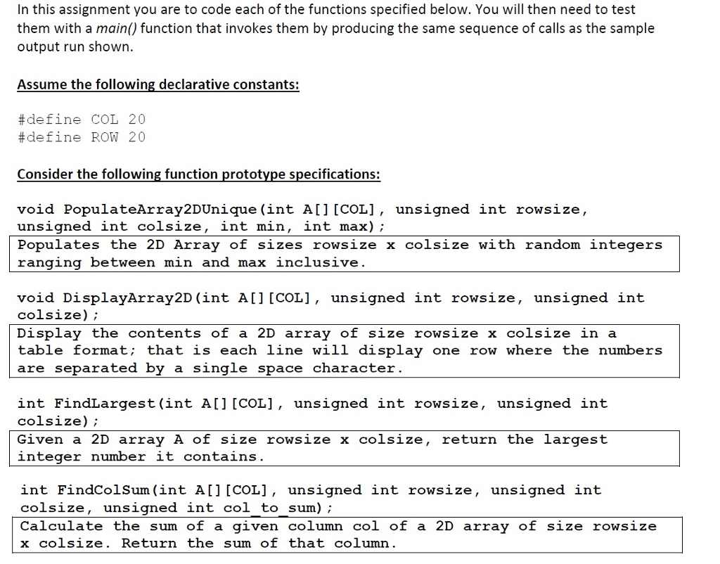 I need help coding these functions in C programming. The output example