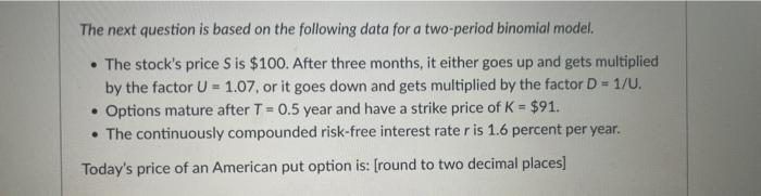  please show steps answer should be 0.8613 The next question is
