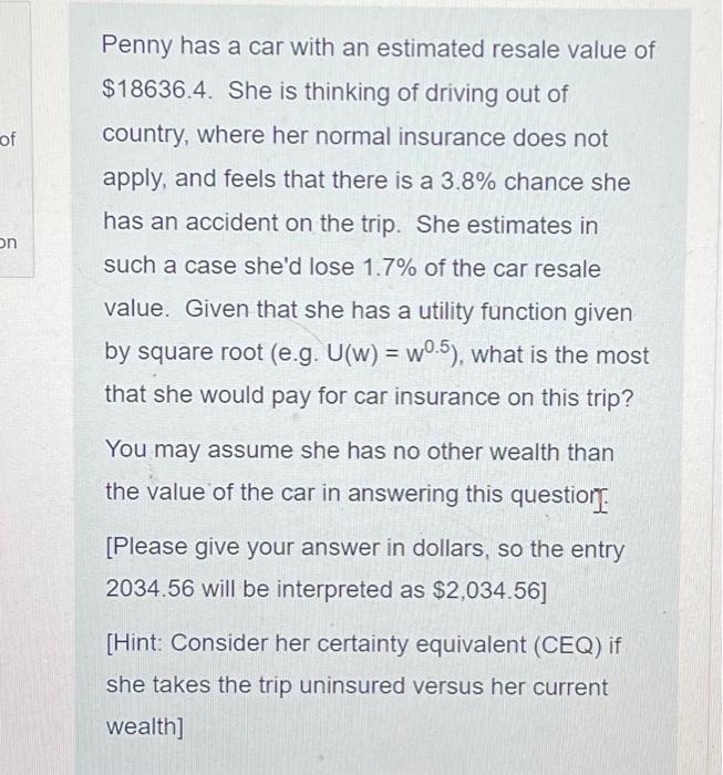 can soneone please fo a step by step Penny has a car