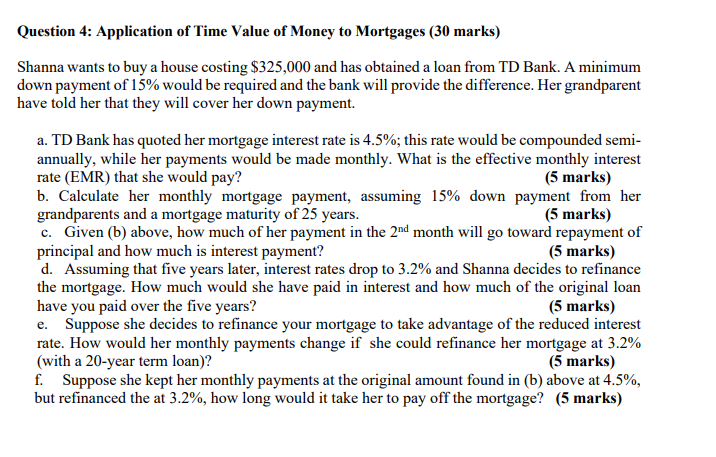  only answer d,e,f thanks. Question 4: Application of Time Value of