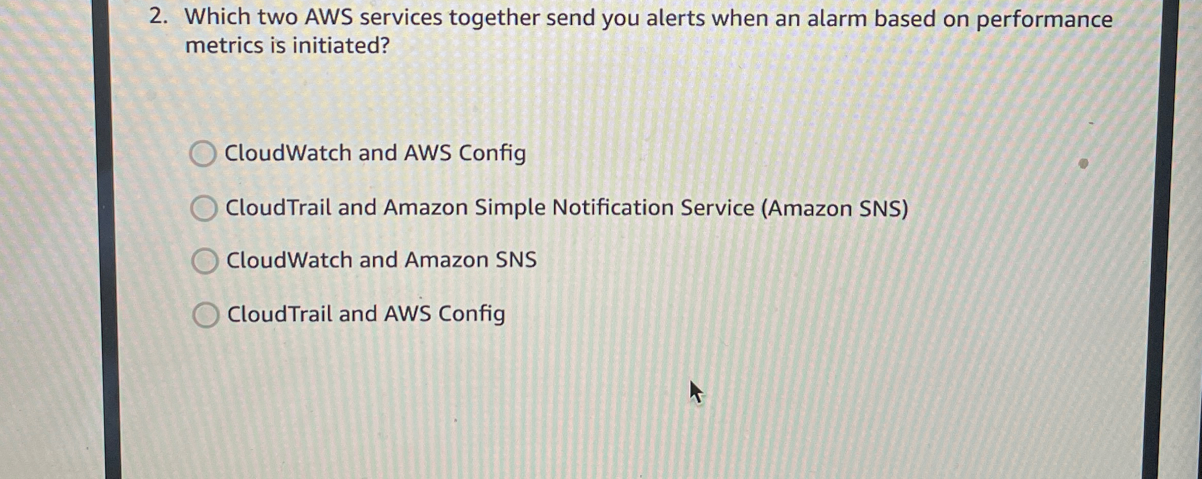  Which two AWS services together send you alerts when an alarm
