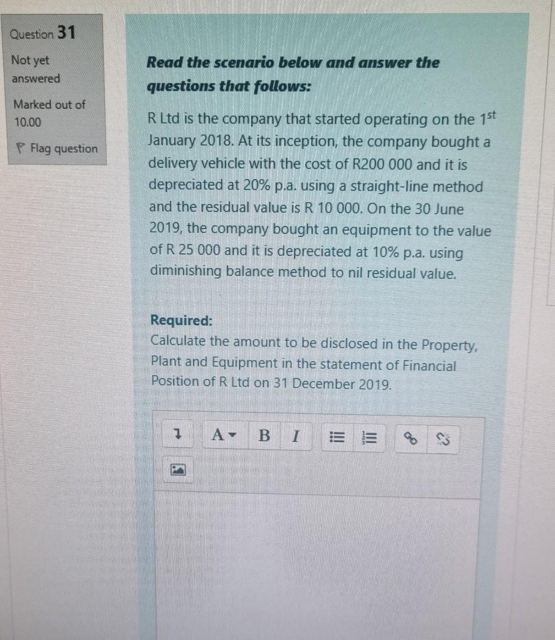  Question 31 Not yet Read the scenario below and answer the