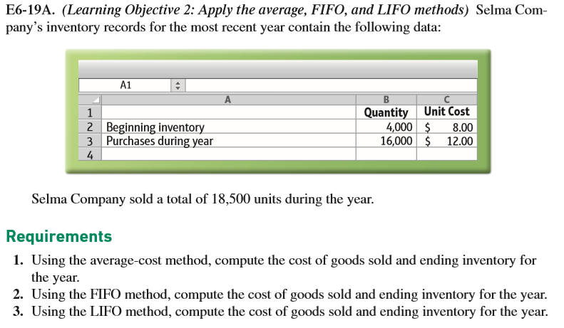  E6-19A. (Learning Objective 2: Apply the average, FIFO, and LIFO methods)