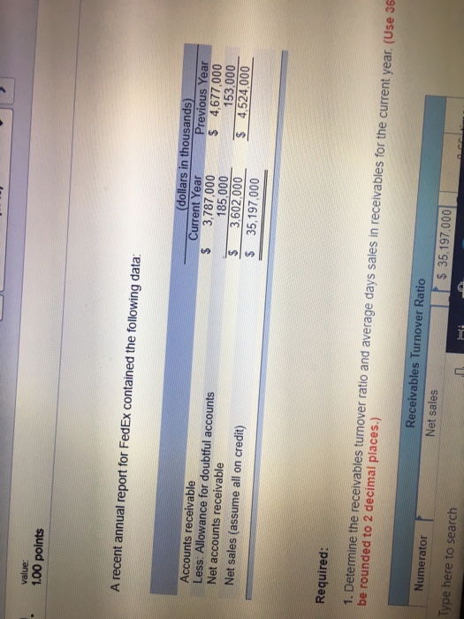  value: 1.00 points A recent annual report for FedEx contained the