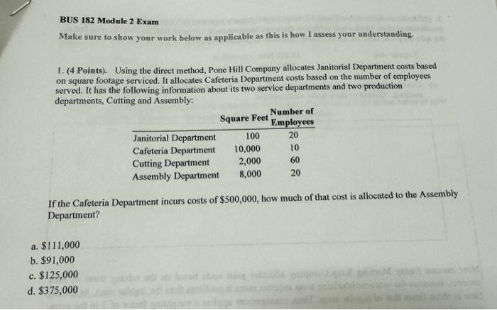  BUS 182 Module 2 Exam Make sure to show your work