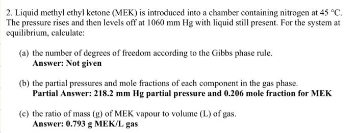 In part B, PLEASE solve for both nitrogen AND mek not just