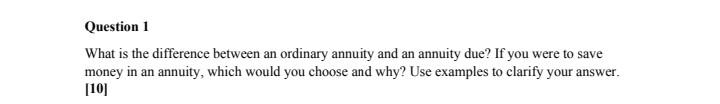  Question 1 What is the difference between an ordinary annuity and