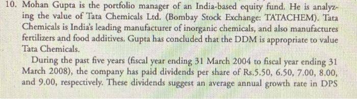Security Analysis Question help please 0. Mohan Gupta is the portfolio manager