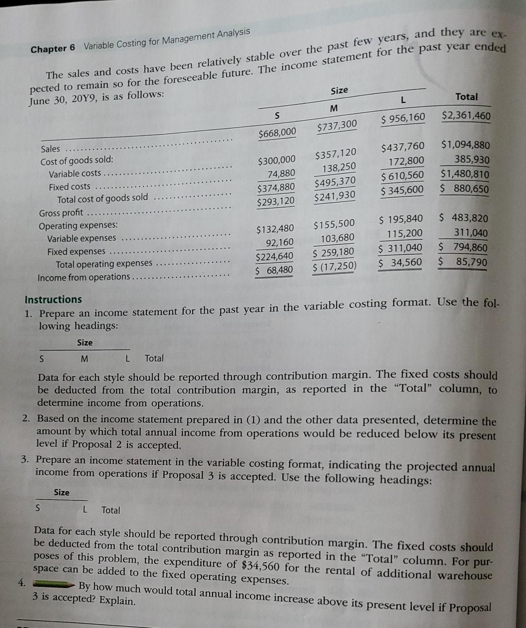 of Obj. 4 change in operations Valdespin Company manufactures three sizes of