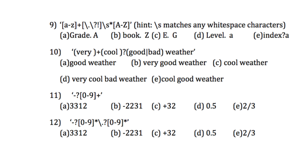 regular expression (maybe multiple correct matches) and describe the pattern of matched