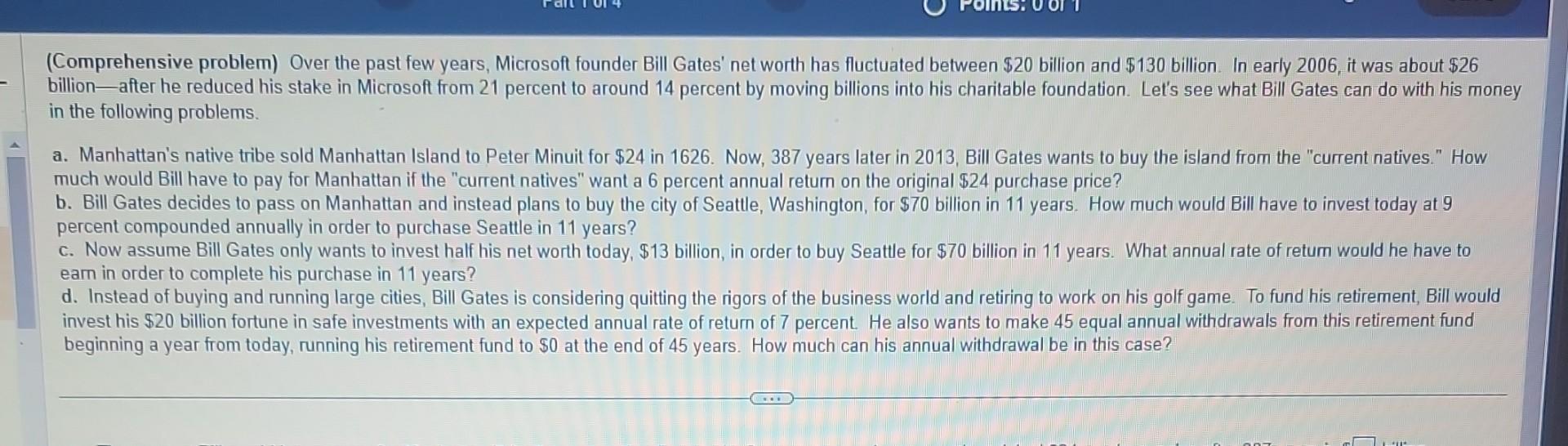  (Comprehensive problem) Over the past few years, Microsoft founder Bill Gates'