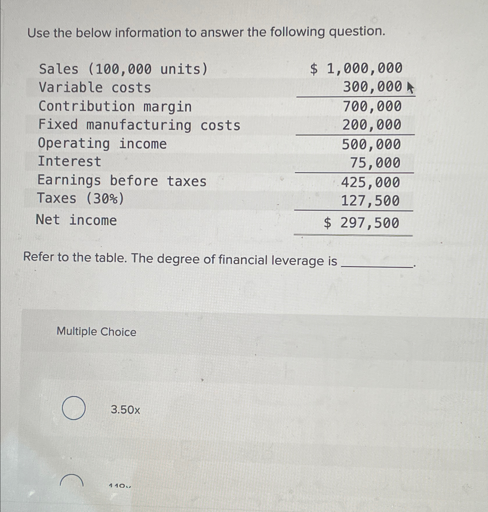  Use the below information to answer the following question. \table[[Sales units),$1,000,000