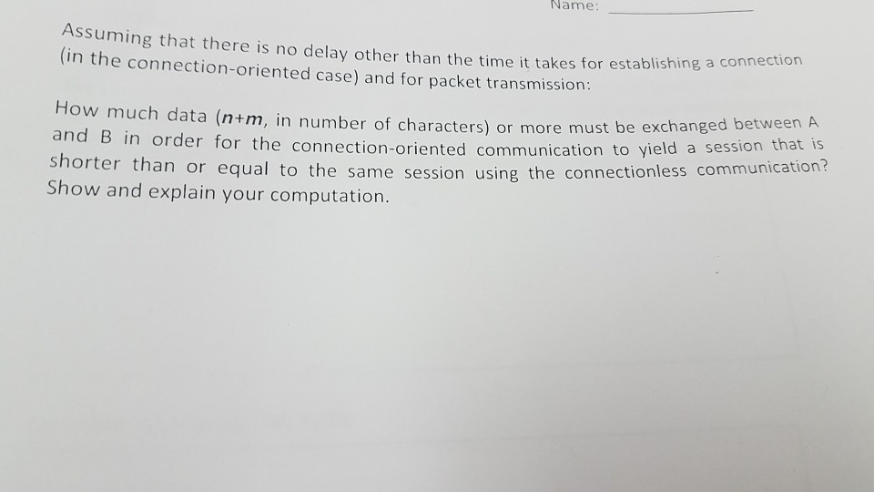 simplified mathematical model to analyze the tradeoff between connection-oriented communication and connectionless