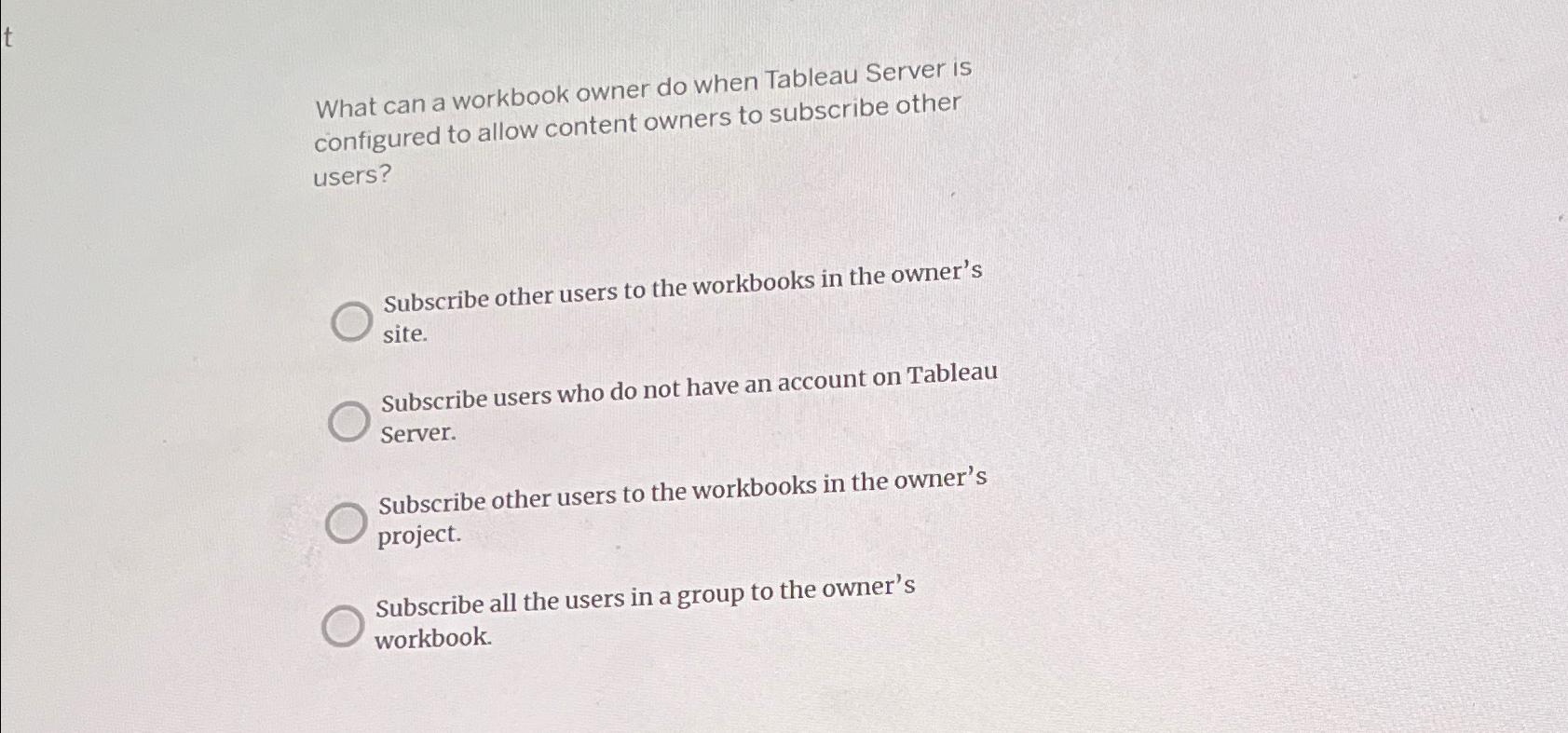  What can a workbook owner do when Tableau Server is configured