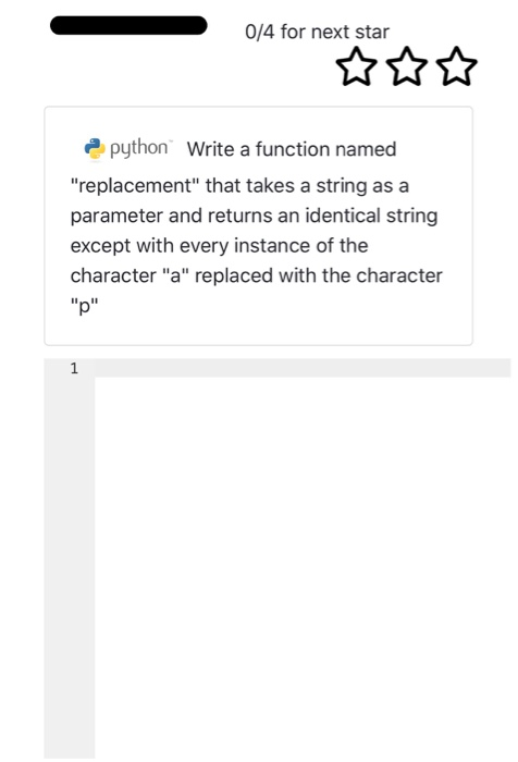  0/4 for next star epython Write a function named "replacement" that