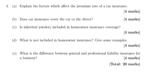 4. (a) Explain the factors which affect the premium rate of