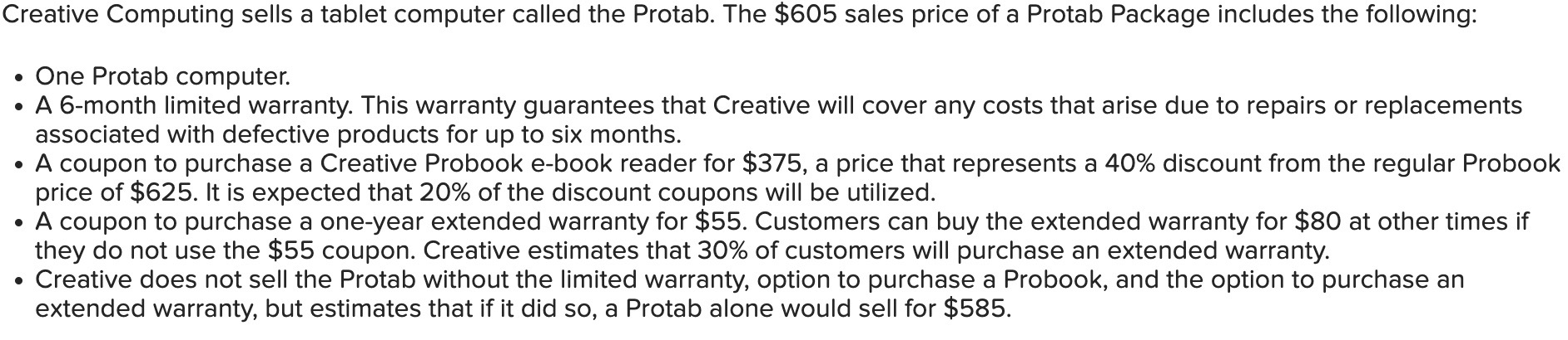  Creative Computing sells a tablet computer called the Protab. The $605