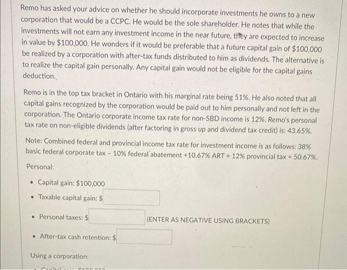 answer asap please Remo has asked your advice on whether he should