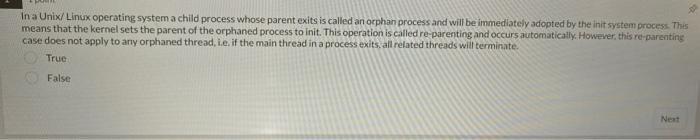  In a Unix/ Linux operating system a child process whose parent