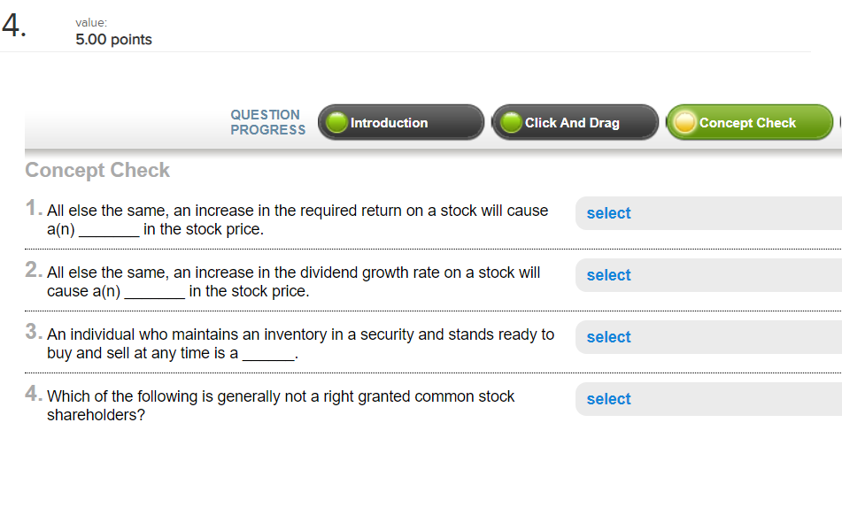  4. value: 5.00 points QUESTION PROGRESS Introduction Click And Drag Concept