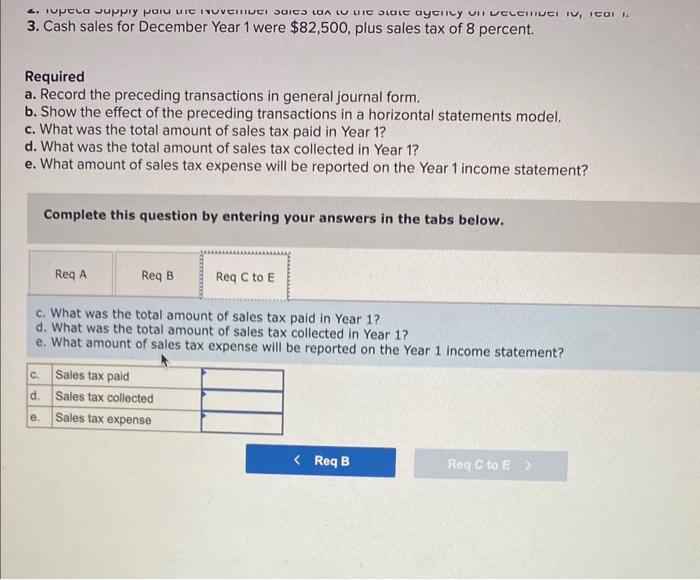 tax of 8 percent. 2. Topeca Supply paid the November sales tax