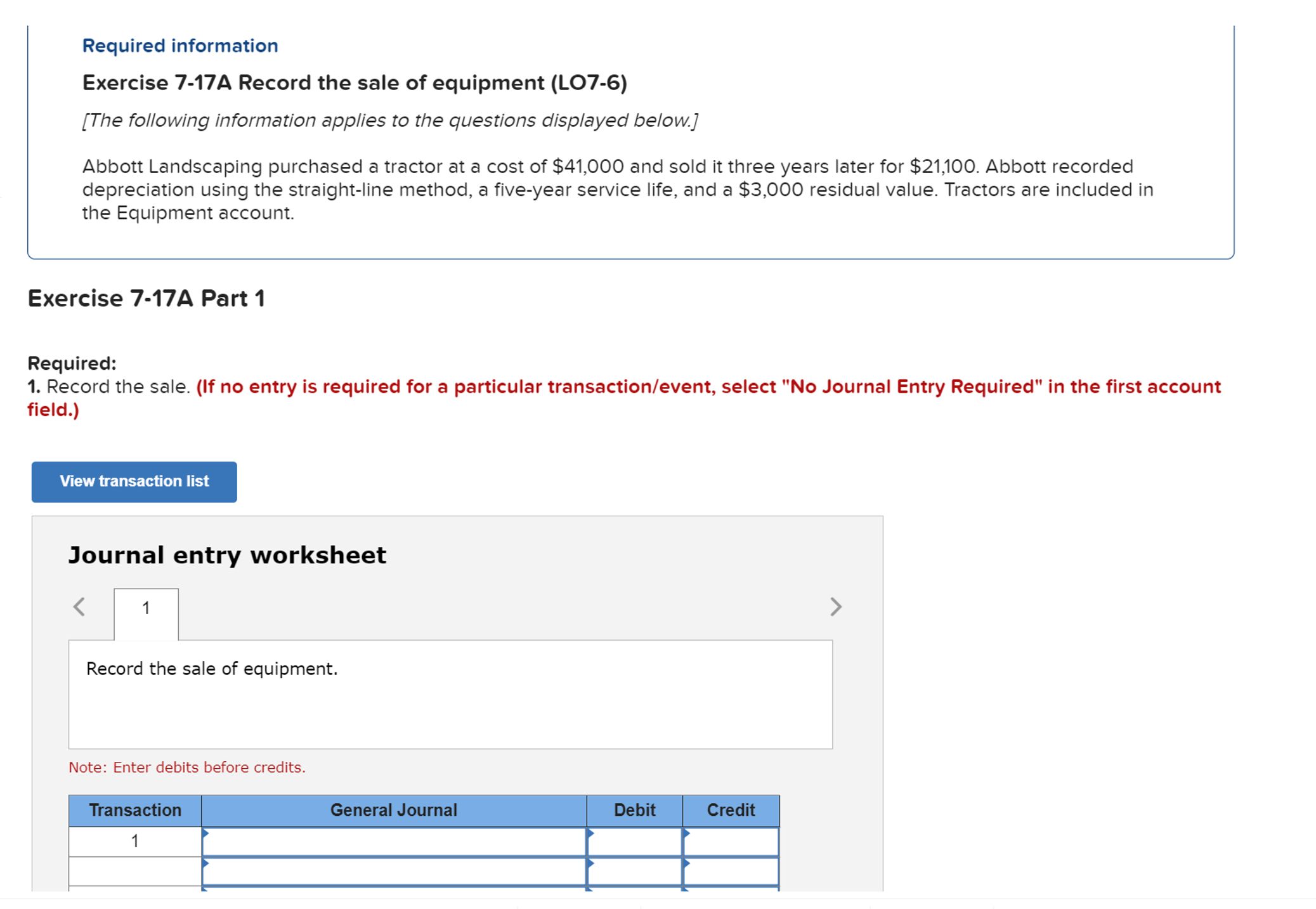  Required information Exercise 7-17A Record the sale of equipment (LO7-6) [The