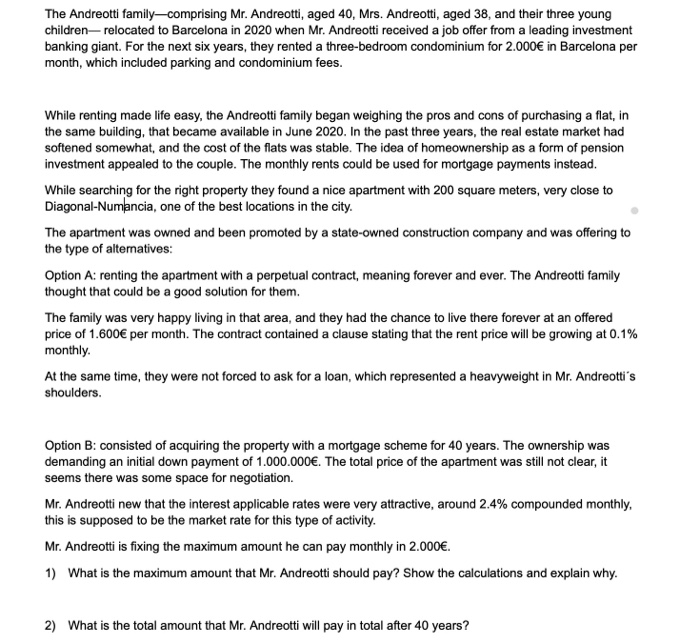Can you please solve question 6 and 7.) The Andreotti family-comprising Mr.
