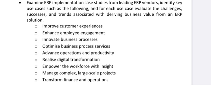  Examine ERP implementation case studies from leading ERP vendors, identify key